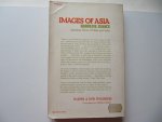 Harold R. Isaacs - Images of Asia - American Views of China and India
