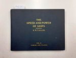 Taylor, D.W.: - The Speed and Power of Ships, A Manual of Marine Propulsion; Vol. II Tables and Plates