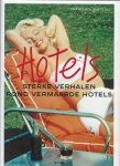 Matteoli, F. - Hotels / sterke verhalen rond vermaarde hotels