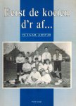 GOOIJER, P.G.M. - 75 jaar ADO 20 -Eerst de koeien d'r af