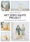Jessie Kroon, Nicky Kroon - Het Zero waste project Een leuker leven met minder plastic