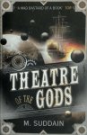 M. Suddain - Theatre of the Gods M. Suddain - Theatre of the Gods