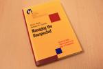 Weick, Karl E. - Managing the Unexpected / Assuring High Performance in an Age of Complexity