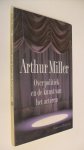 Miller, Arthur - Over politiek en de kunst van het acteren