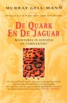 GELL-MANN, M. - De quark en de jaguar. Avonturen in eenvoud en complexiteit. Vertaald door T. Maas.