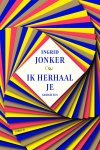 Ingrid Jonker - Ik herhaal je