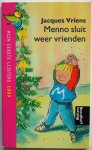 Vriens Jacques, ill. Wolf Alex - Menno sluit weer vrienden 1999/4
