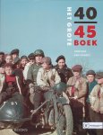 Kok, René, Somers, Erik - Het Grote 40-45 Boek