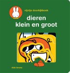 Dick Bruna - Nijntje Doorkijkboek, Dieren Klein En Groot