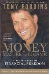 Robbins, Tony - Money Master the Game : 7 Simple Steps to Financial Freedom