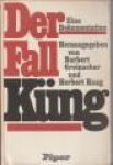 GREINACHER, NORBERT / HAAG, HERBERT (herausgegeben von) - Der Fall Küng. Eine Dokumentation