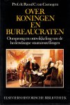 Caenegem - Over koningen en bureaucraten