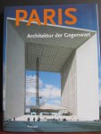 Gleiniger, A - Paris Architektur der Gegenwart