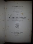Ohnet George - Les Batailles de la Vie, Le Maitre De Forges