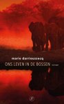 Marie Darrieussecq - (1) Ons Leven In De Bossen