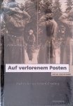 Weissteiner, Anton - Auf verlorenem Posten: Erinnerungen an den Zweiten Weltkrieg Weissteiner, Anton - Auf verlorenem Posten: Erinnerungen an den Zweiten Weltkrieg