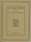 Schweitzer, Prof. Albert .. Theoloog. Phil. en Med. Doctor - Uit mijn jeugd