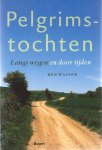 Wasser, Ben - Pelgrimstochten / langs wegen en door tijden