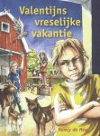 Nancy de Heer - Valentijns vreselijke vakantie / Stem voor Dieren