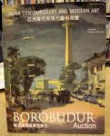 BOROBUDUR AUCTION. - Asian Contemporary and Modern Art: 31 May 2009 at Grand Copthorne Waterfront Hotel in Singapore.
