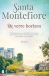 Santa Montefiore - De verre horizon - Om de goede naam van zijn familie te beschermen, moet Colm Deverill het opnemen tegen een veel te aantrekkelijke jonge journaliste