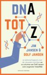 Jim Jansen, Dolf Jansen - DNA tot Z 26 wetenschappers over de nieuwste inzichten en 26 columns van Dolf Jansen over ongeveer hetzelfde