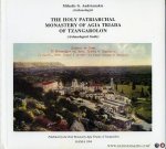 Andrianakis, Mihalis G. - The Holy Patriarchal Monastery of Agia Triada of Tzangarolon (Archaeological Guide)
