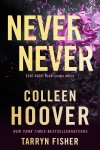 Colleen Hoover 77450, Tarryn Fisher 198978 - Never never