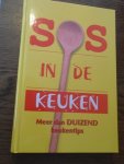 Keizer, P (vert) - SOS in de keuken. Meer dan duizend keukentips