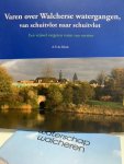 KLERK, A.P. DE, - Varen over Walcherse watergangen van schuitvlot naar schuitvlot. Een vrijwel vergeten vorm van vervoer.