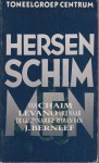 Levano, Chaim - Hersenschimmen. Vrij naar de gelijknamige roman van J. Bernlef