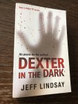 Lindsay, Jeff - Dexter in the Dark