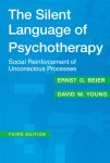 Ernst G. Beier - The Silent Language of Psychotherapy Ernst G. Beier - The Silent Language of Psychotherapy