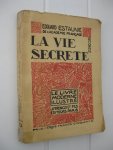 Estaunié, Édouard - La vie secrète.