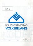M.P. Laarhoven - Laarhoven, M.P.-Bouwvereniging Volksbelang 1914-1989