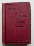 Mulder, Herm. J. - Beginselen der electriciteit voor de praktijk - voor zelfstudie, ten dienste van electricien-monteurs en machinisten