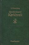 niet vermeld - Uitbreiding Gereformeerd Kerkboek. Proefbundel. Liedboek voor de kerken