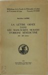 Marie-Rose Lapière - La lettre ornée dans les manuscrits mosans d'origine bénédictine (XIe-XIIe siècles)