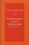 F.M. Dostojevski - Aantekeningen uit het ondergrondse