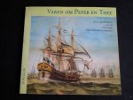 Jacobs, Els M. - Varen om Peper en Thee, Korte geschiedenis van de Verenigde Oostindische Compagnie