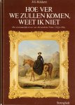 J.G. Kikkert - Hoe ver we zullen komen weet ik niet