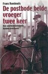 ROMBOUTS Frans - De postbode belde vroeger twee keer. Hoe overheidsbedrijven kunnen overleven. [old book number 20010071A]