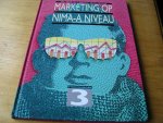 Dekker, drs. J. en Szerkowski, drs.C. en Weusthof, drs. G.J.L. - Marketing op NIMA-niveau;  theorieboek   module 3