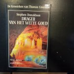 Stephen R. Donaldson, Max Schuchart - De kronieken van Thomas Covenant 3: Drager van het witte goud