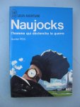 Peis, Gunter - Naujocks l'homme qui déclencha la guerre. Peis, Gunter - Naujocks l'homme qui déclencha la guerre.
