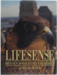 Downer, John - Lifesense: mensen door dieren bekeken