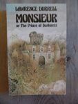 Durrell, Lawrence - Monsieur or the Prince of Darkness