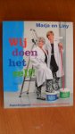 Marja & Liny - Wij doen het zelf ! / superklusgenot voor vrouwen en beginners