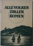 Swaan-Koopman C CH C J bijeengebracht - Alle volken zullen komen Vijf ware verhalen uit de wereldkerk