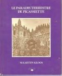 Kloos, Maarten - Le paradis terrestre de Picassiette